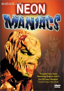 Neon Maniacs Cover