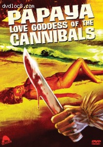 Papaya: Love Goddess of the Cannibals Cover