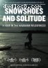 Snowshoes and Solitude