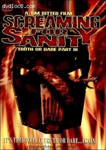 Screaming For Sanity: Truth Or Dare Part III Cover