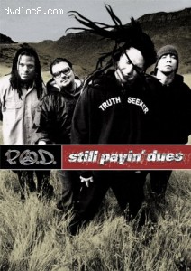 P.O.D. - Still Payin' Dues Cover
