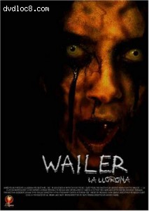 Wailer, The (La Llorona) Cover