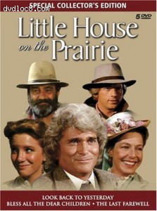 Little House on the Prairie - Special Edition Movie Boxed Set (Look Back to Yesterday / Bless All the Dear Children / The Last Farewell) Cover