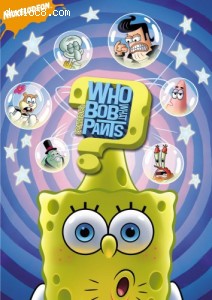 SpongeBob SquarePants - Who Bob What Pants