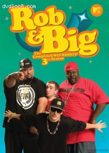 Rob &amp; Big: The Complete Third Season Cover