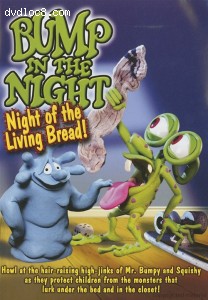 Bump In The Night: Night Of The Living Bread! Cover