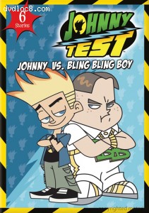 Johnny Test: Johnny Test Vs. Bling Bling Boy