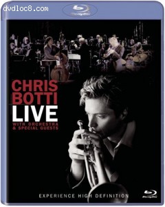 Chris Botti: Live - With Orchestra and Special Guests Cover