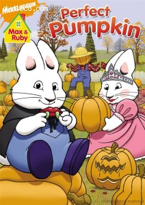 Max &amp; Ruby: Perfect Pumpkin Cover