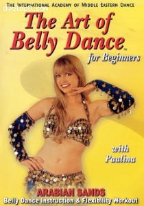 Art of Bellydance for Beginners: Arabian Sands with Paulina Cover