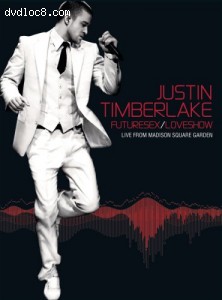 Justin Timberlake: Futuresex/Loveshow - Live From Madison Square Garden Cover