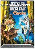 Star Wars Animated Adventures - Ewoks (The Haunted Village / Tales from the Endor Woods)