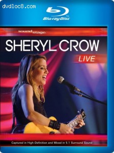 Soundstage: Sheryl Crow Live