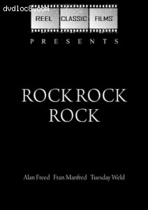 Rock Rock Rock! (Reel Classic Films) Cover