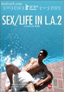 Sex - Life in L.A. Part 2: Cycles of Porn Cover