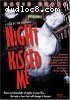 Night Larry Kramer Kissed Me, The