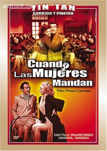 Cuando Las Mujeres Mandan (When Women Command) Cover