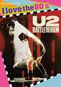 Rattle and Hum: I Love the 80's Edition Cover
