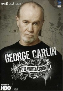 George Carlin - Life Is Worth Losing Cover
