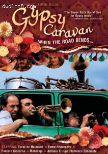 Gypsy Caravan: When the Road Bends Cover