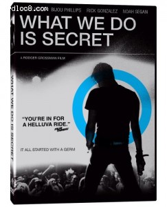 What We Do Is Secret Cover