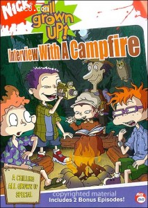 Rugrats: All Grown Up! - Interview With A Campfire Cover