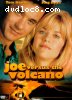 Joe Versus The Volcano
