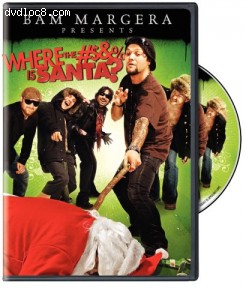 Bam Margera Presents: Where the #$&amp;% is Santa? Cover