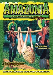 Amazonia: The Catherine Miles Story Cover