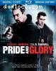 Pride and Glory (+ Digital Copy) [Blu-ray]