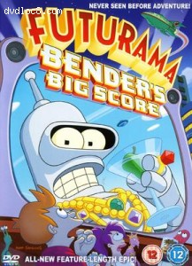 Futurama: Bender's Big Score Cover