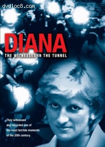 Diana: The Witnesses in the Tunnel Cover