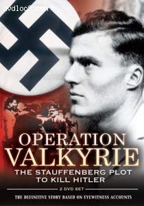 Operation Valkyrie: The Stauffenberg Plot to Kill Hitler Cover
