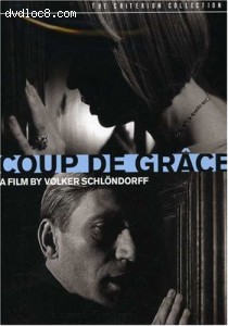 Coup de Grace, Le (Criterion Collection)