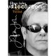 Elton John: Tantrums and Tiaras