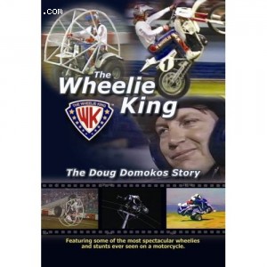 Wheelie King: The Doug Domokos Story., The Cover