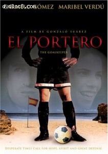 El Portero: The Goalkeeper Cover