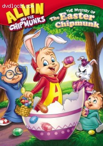 Alvin And The Chipmunks: The Mystery Of The Easter Chipmunk Cover
