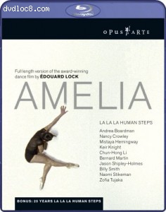 Amelia: La La La Human Steps [Blu-ray]