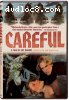 Careful (Remastered and Repressed)