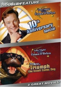 Late Night With Conan O'Brien: 10th Anniversary Special/The Best of Triumph the Insult Comic Dog
