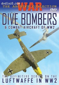 Dive Bombers &amp; Combat Aircraft of WW2 Cover