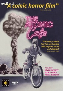 Atomic Cafe, The