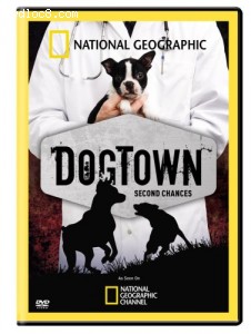 National Geographic: Dogtown - Second Chances Cover
