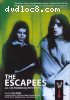 Escapees, The