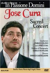 In Passione Domini: Sacred Concert / Jose Cura Cover