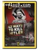 National Geographic: 42 Ways to Kill Hitler
