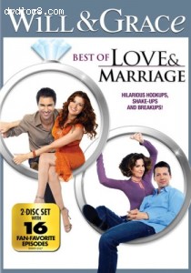 Will &amp; Grace: Best of Love &amp; Marriage Cover