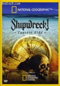 National Gographic: Shipwreck! Captain Kidd Cover
