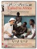 Albert Schweitzer: Called to Africa